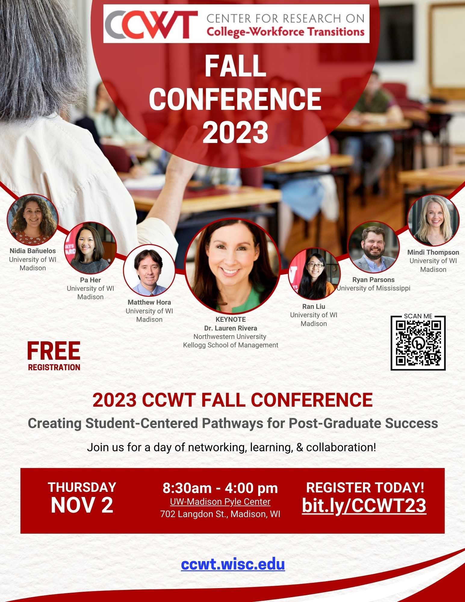 Center for Research on College-Workforce Transition (CCCWT) Fall Conference Flyer https://ccwt.wisc.edu/wp-content/uploads/2023/08/2023-Fall-Conference-Flyer-11-1.pdf